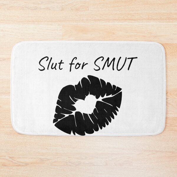Item preview, Slut For "SMUT" designed and sold by RobertJes.