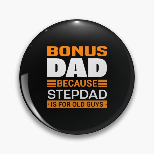 Item preview, Bonus Dad Because Stepdad is for Old Guys | Fathersday 2023 | Stepdad designed and sold by InfiniteDemand.