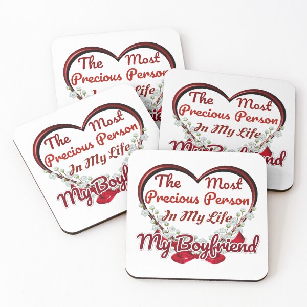 Item preview, The Most Precious Person In My Life My Boyfriend designed and sold by Pebasfa.