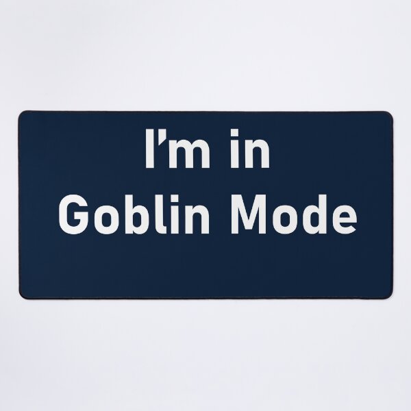 Item preview, goblin mode designed and sold by Paul Thompson Photography.