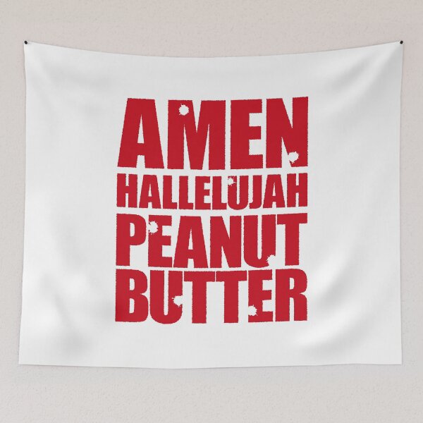 Item preview, Amen Hallelujah Peanut Butter (Red on White) designed and sold by STUDIO-72.