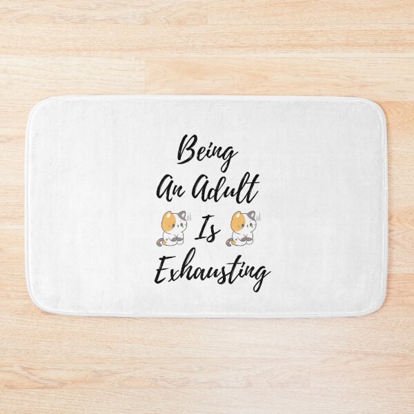 Item preview, Being An Adult Is Exhausting designed and sold by abdilahe60.