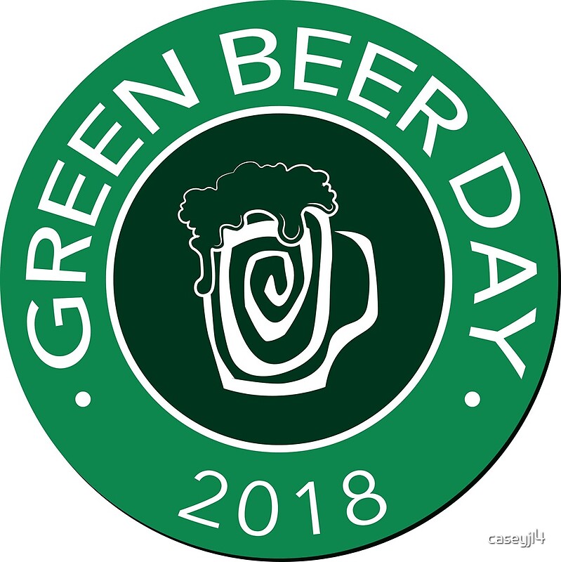 "Green Beer Day" by caseyjl4 Redbubble