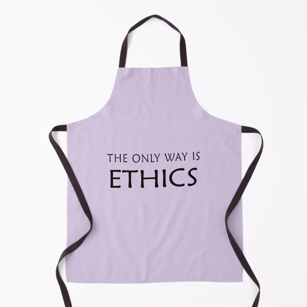Item preview, The Only Way Is Ethics designed and sold by Jeallan Designs.
