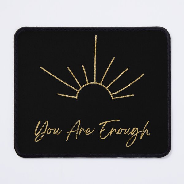 Item preview, You Are Enough designed and sold by aliveinmiddle.