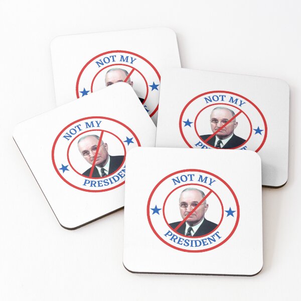Item preview, Not My President - Harry S. Truman designed and sold by AntiPolitical.