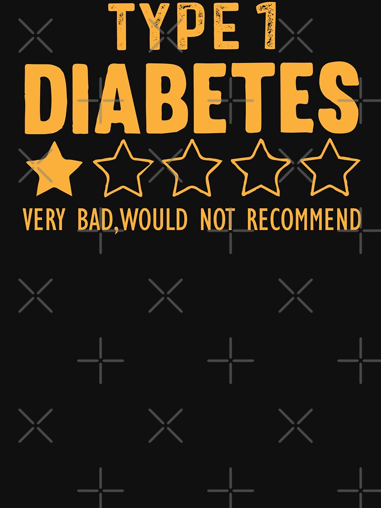 Disover Type 1 Diabetes very bad,would not recommend | Essential T-Shirt 
