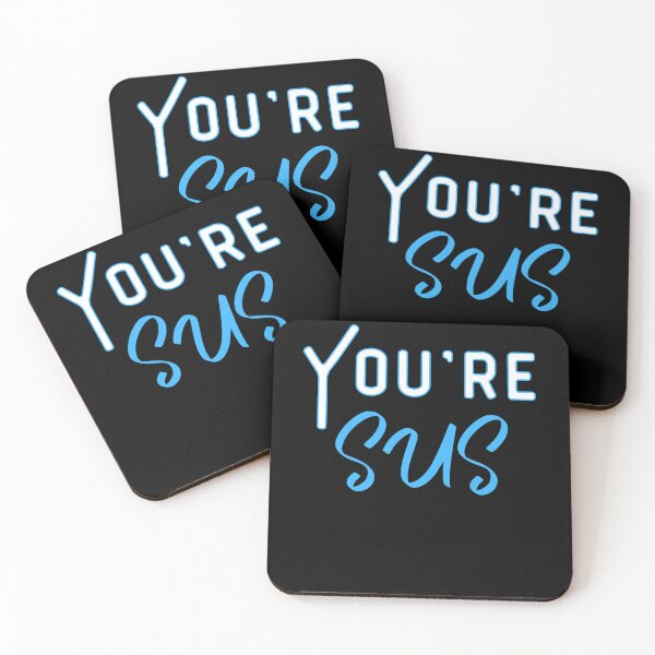 Item preview, Youre sus, colorfull letters phrase designed and sold by Drzamag.