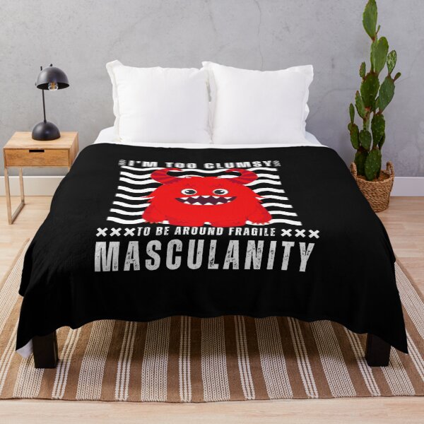 Item preview, I am too Clumsy to be around Fragile Masculinity Typography Quote designed and sold by thedazzlingmonk.