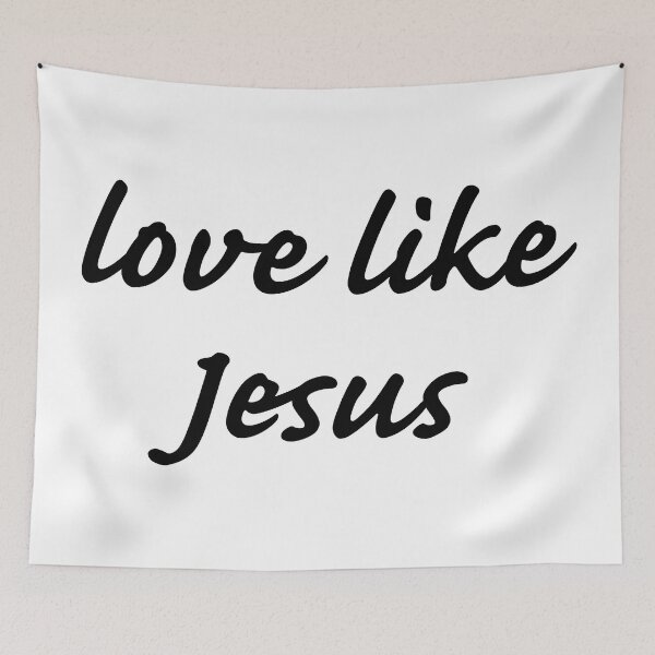Item preview, CHRISTIAN FAITH DESIGN: LOVE LIKE JESUS designed and sold by GeorgeBanks.