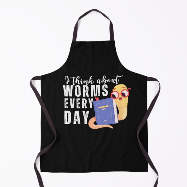 Item preview, I think about Worms Every Day Typography Quote designed and sold by thedazzlingmonk.