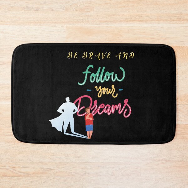 Item preview, be brave and follow your dreams designed and sold by vargass street.