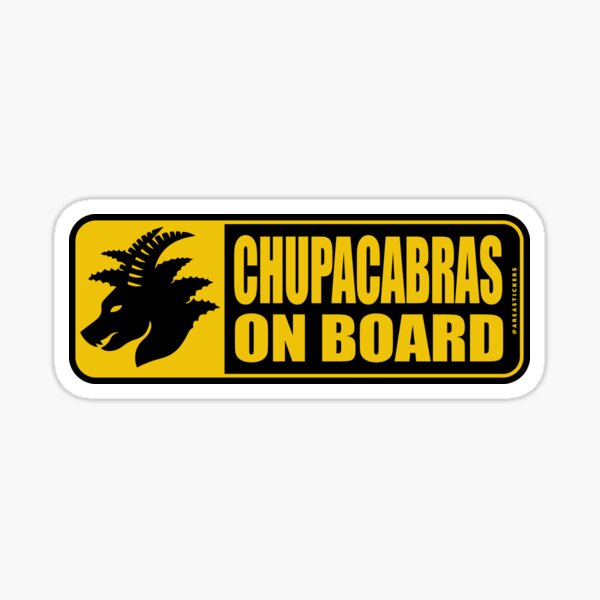 Item preview, Signal - Chupacabras on board designed and sold by AreaStickers.