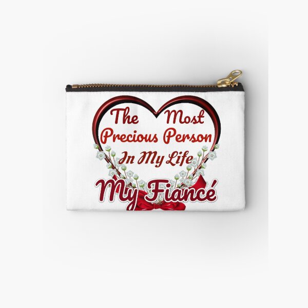 Item preview, The Most Precious Person In My Life My Fiancé designed and sold by Pebasfa.