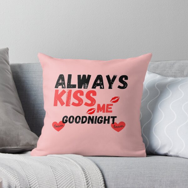 Item preview, always kiss me goodnight designed and sold by shopdyali.