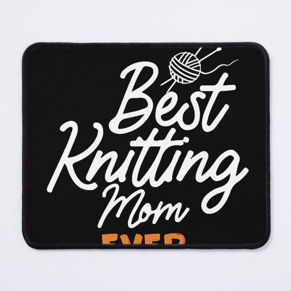 Item preview, Best Knitting Mom Ever designed and sold by palaco210.