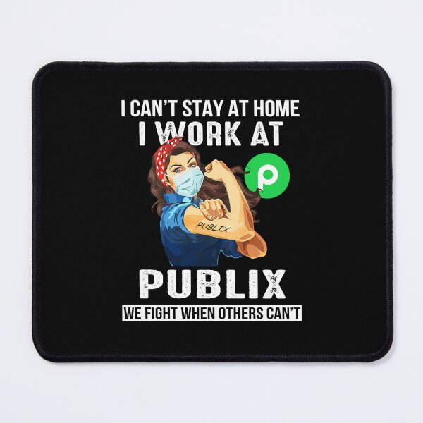Item preview, Strong woman i can’t stay at home i work at Publix we fight when others can’t designed and sold by MildredGreen.