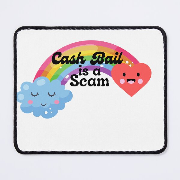 Item preview, Cash Bail is a Scam designed and sold by Mother-witch.