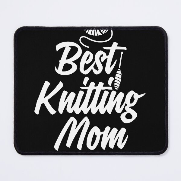 Item preview, Best Knitting Mom Ever designed and sold by palaco210.