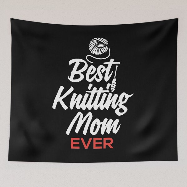 Item preview, Best Knitting Mom Ever designed and sold by palaco210.