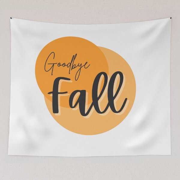 Item preview, Goodbye fall designed and sold by MPDesign84.