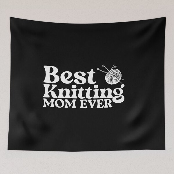 Item preview, Best Knitting Mom Ever designed and sold by palaco210.