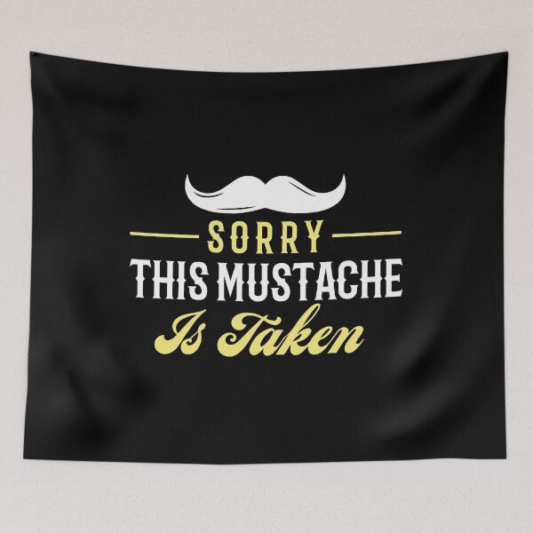 Item preview, Sorry, This Mustache is Taken designed and sold by palaco210.