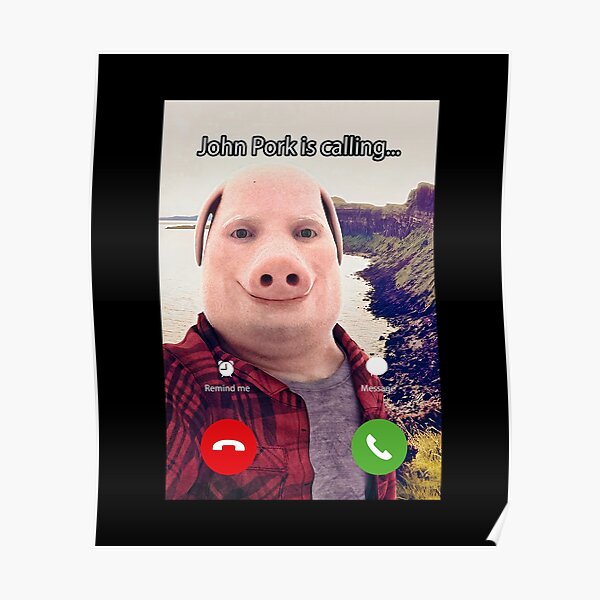 TeeShirtPalace | John Pork Is Calling Funny Answer Call Phone Button