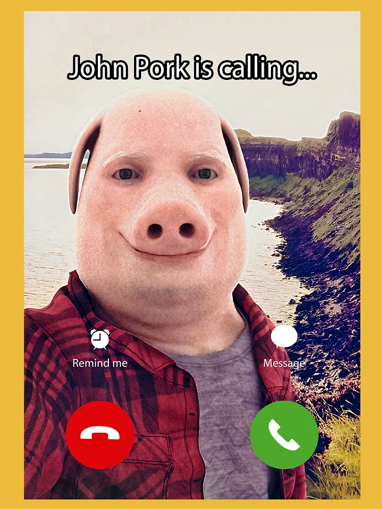 John Pork Is Calling Funny Answer Call Phone | Art Board Print