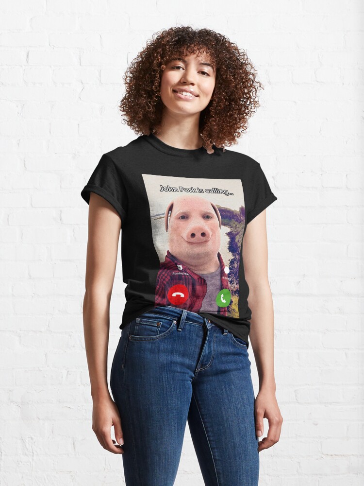 Potoshirt LLC on X: John Pork Is Calling Meme shirt    / X