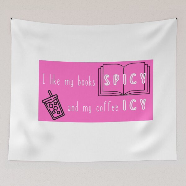 Aperçu de l'œuvre I like my book spicy and my coffee icy - pink créée et vendue par jechaiyells.