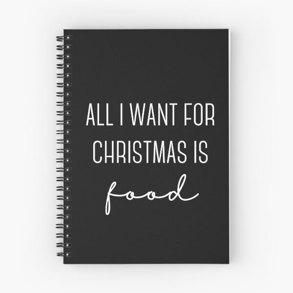 Item preview, All I want for Christmas is food designed and sold by DoodlesnPoodles.