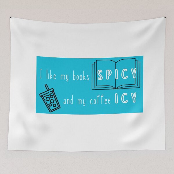 Aperçu de l'œuvre I like my book spicy and my coffee icy - blue créée et vendue par jechaiyells.