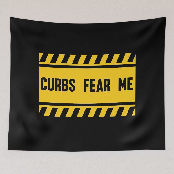 Item preview, Curbs Fear Me - Funny Warning Bumper Sign designed and sold by ElLocoMus.