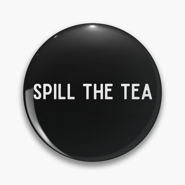 Item preview, Spill the tea designed and sold by DoodlesnPoodles.