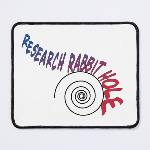 Item preview, Research Rabbit Hole designed and sold by AF Stewart Art Designs.