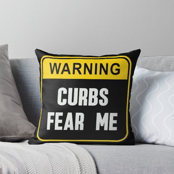 Item preview, Hilarious Bumper Sign - Curbs Fear Me, Comical Driving Warning designed and sold by ElLocoMus.