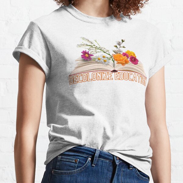 Item preview, Decolonize Education designed and sold by Jae Steele.