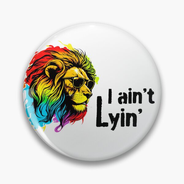Item preview, I Ain't Lyin' designed and sold by ETconnections.