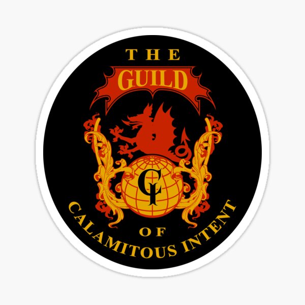 Item preview, The Guild of Calamitous Intent designed and sold by Chairboy.