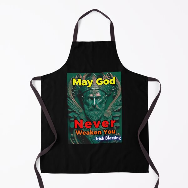 Item preview, Irish Blessing - May God Never Weaken You designed and sold by IrishProverbs.