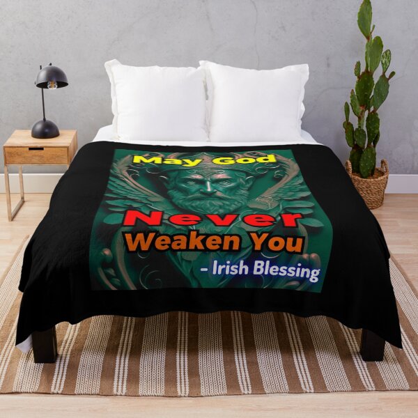 Item preview, Irish Blessing - May God Never Weaken You designed and sold by IrishProverbs.