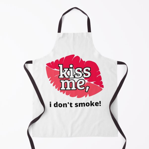 Item preview, Kiss me I don't smoke designed and sold by OutsiderCorner.