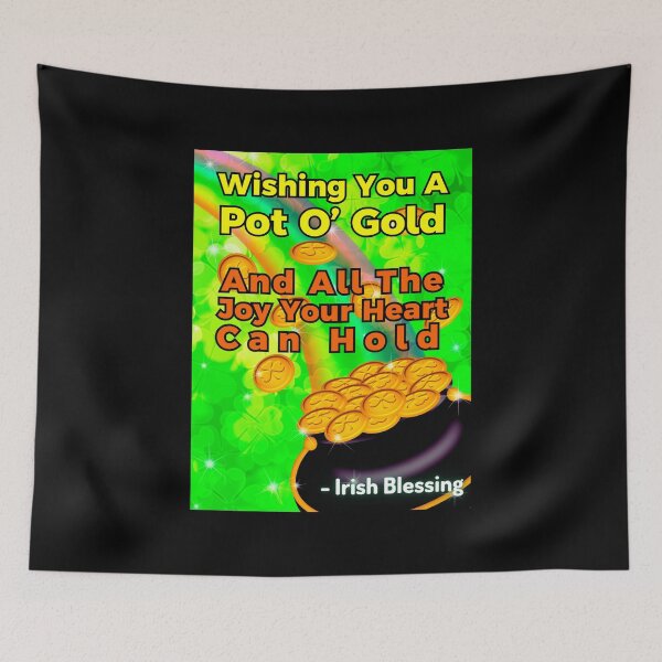 Item preview, Irish Blessing - Wishing You A Pot O’ Gold And All The Joy Your Heart Can Hold designed and sold by IrishProverbs.