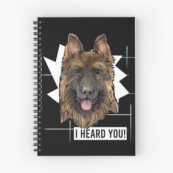 Item preview, German Shepherd Dog Saying I Heard You designed and sold by whyitsme.