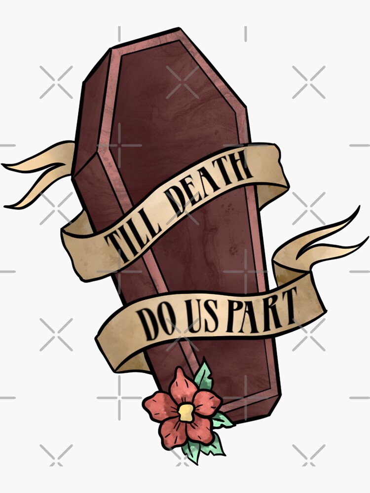 Till' Death Do Us Part Decal