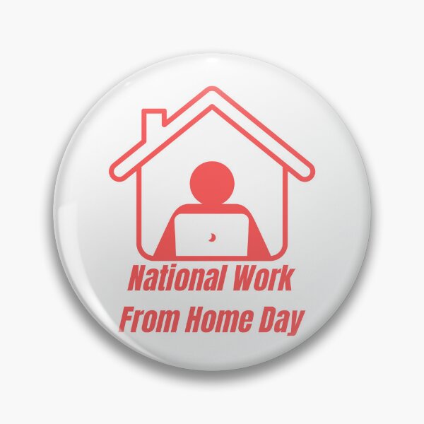 Item preview, National Work From Home Day designed and sold by Simo0455.