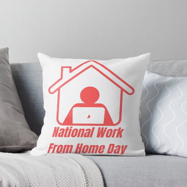 Item preview, National Work From Home Day designed and sold by Simo0455.