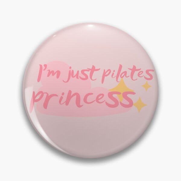 Item preview, I'm just pilates princess designed and sold by ThingsByHerkiel.