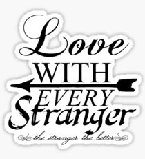 Love With Every Stranger. Sticker